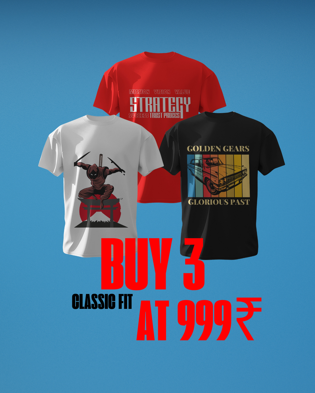 BUY 3 T-shirt 999₹