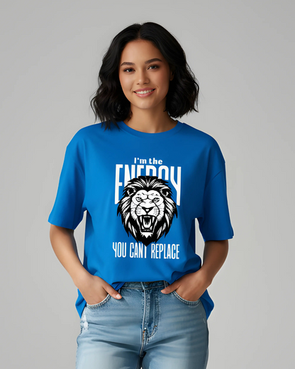 00 I'm the energy Oversized T-shirt (Unisex)
