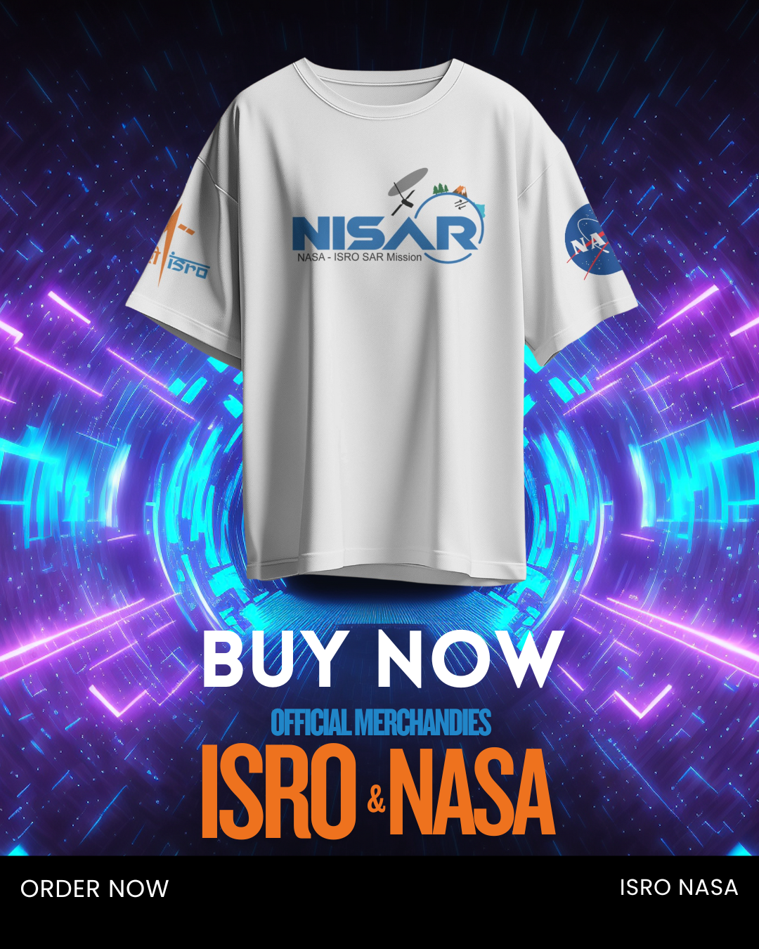 White t-shirt with ISRO and NASA logos on a futuristic background with text 'Buy Now' and 'Official Merchandises ISRO & NASA'.