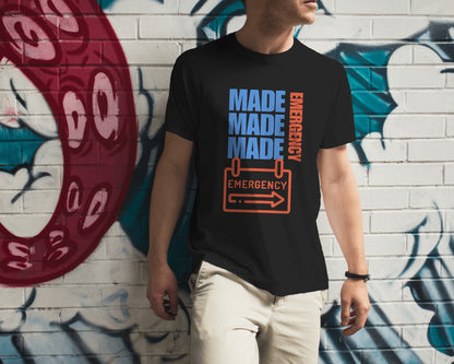 Made Made Emergency Half Sleeves T-shirt (unisex)- ESROVERSE, free shipping included Design T-shirt (Unisex)
